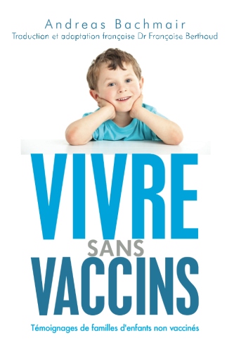 Vivre sans vaccins